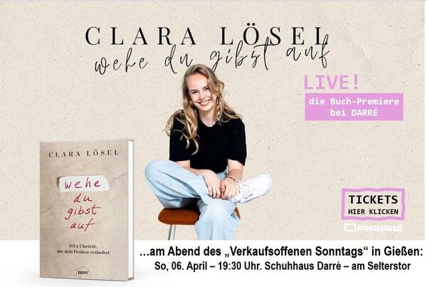 Clara L�sel: Buch-Release-Show "Wehe du gibst auf"