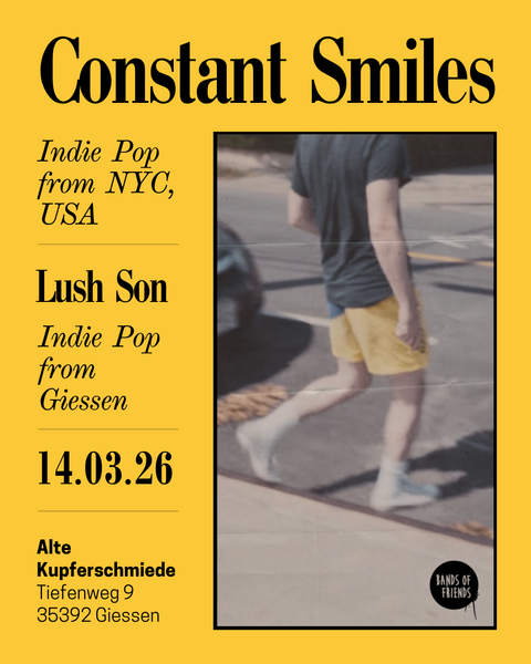Flyer Konzert Constant Smiles - Lush Son - am 14.03.2026