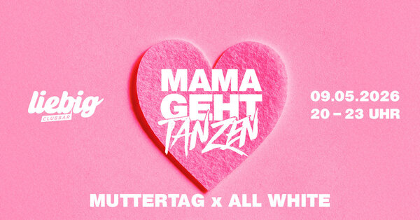 Flyer Mama geht tanzen - All White Edition