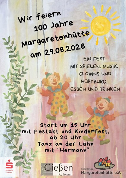Plakat zur Veranstaltung "Sommerfest - Jubil�umsfest 100 Jahre Margaretenh�tte"