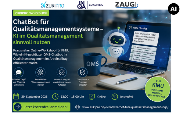 Flyer zur Veranstaltung "ChatBot f�r Qualit�tsmanagementsysteme - KI im Qualit�tsmanagement sinnvoll nutzen"