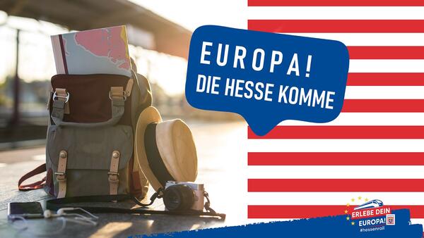 Plakat "Europa! Die Hesse komme" für Verlosung Interrailtickets