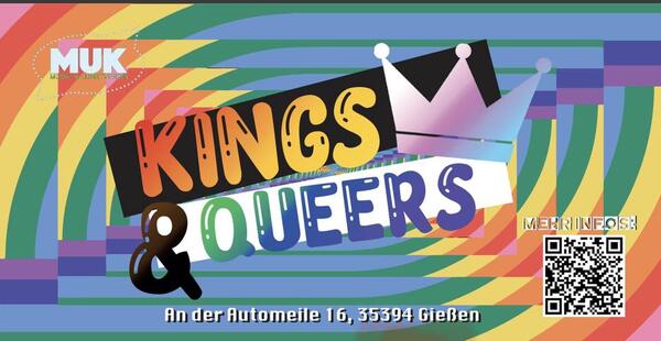 Kings & Queers im MUK Gießen