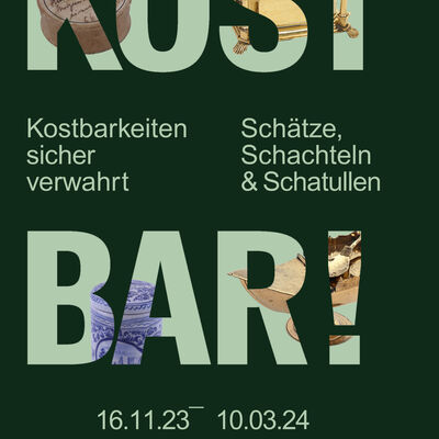 Plakat "Kostbarkeiten sicher verwahrt"